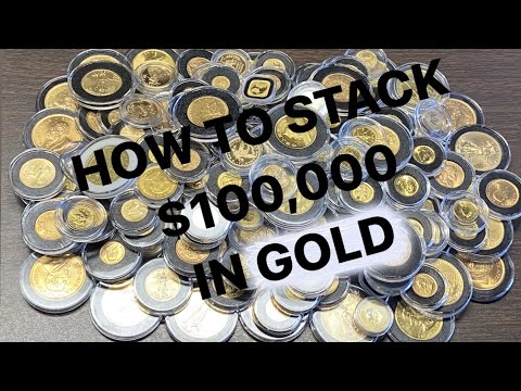 HOW TO STACK $100,000 IN GOLD!