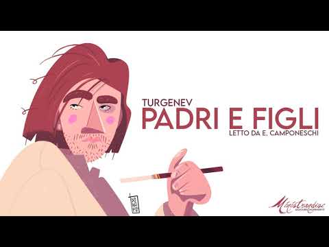 Padri e Figli, I. Turgenev - Audiolibro Integrale