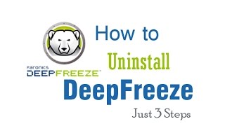 How to Uninstall DeepFreeze: Just 3 Steps [ VERY EASY ]