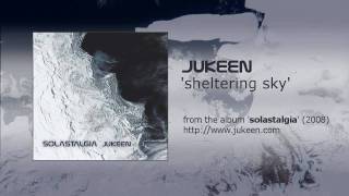 Jukeen - Sheltering Sky