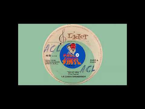 La Logia Sarabanda - Guayaba (Latin Rock, Funk, Guajira)