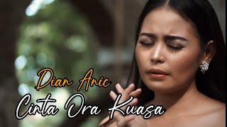 Download lagu Cinta Ora Kuasa (Lirik)  Dian Anic mp3