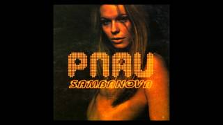 Pnau - Sambanova  (Full Album)