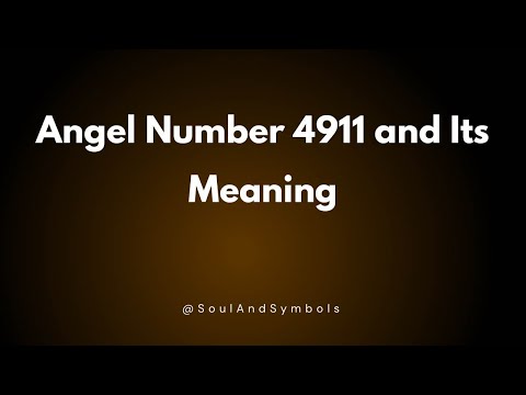 Angel Number 4911 and Its Meaning | Seeing 4911? 🔮