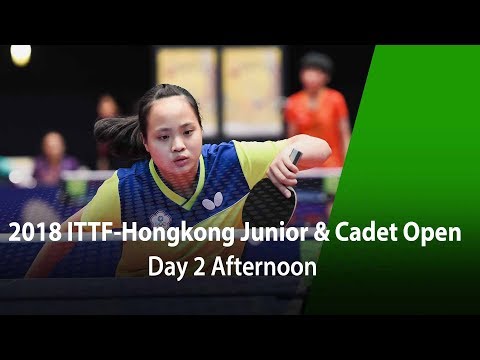 2018 ITTF Hang Seng Hong Kong Junior & Cadet Open - Day 2 (Afternoon)
