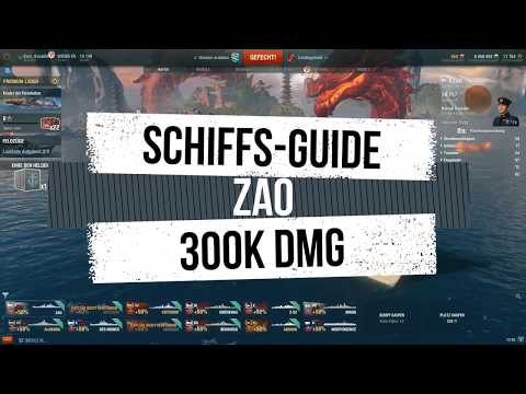 World of Warships | Schiffs-Guide | ZAO | 300k DMG