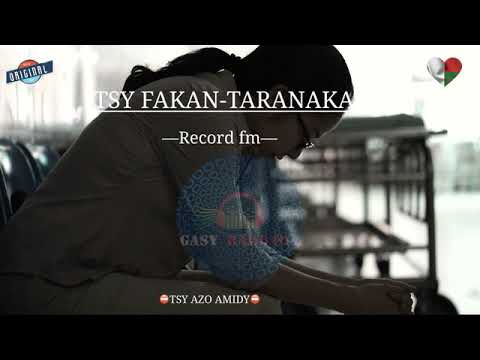 Tantara gasy : TSY FAKA TARANAKA Record Fm #gasyrakoto