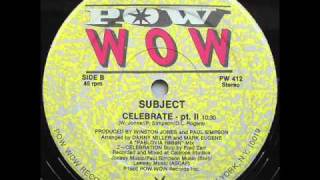 Subject - Celebrate Part II