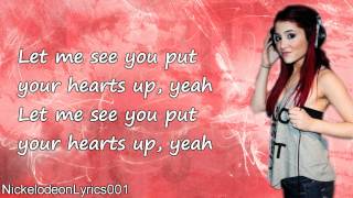 Ariana Grande - Put Your Hearts Up (+ Lyrics)
