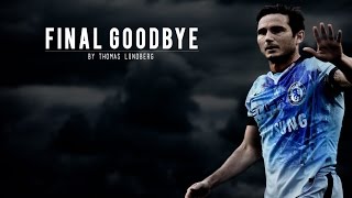 Final Goodbye to Frank Lampard - Chelsea vs Man City Promo