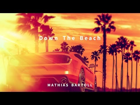 Mathias Bartoll - Down The Beach