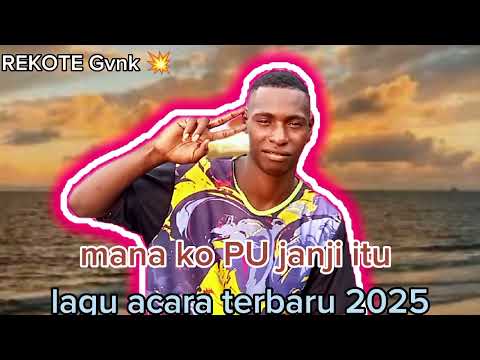 lagu acara terbaru mana ko PU janji 2025