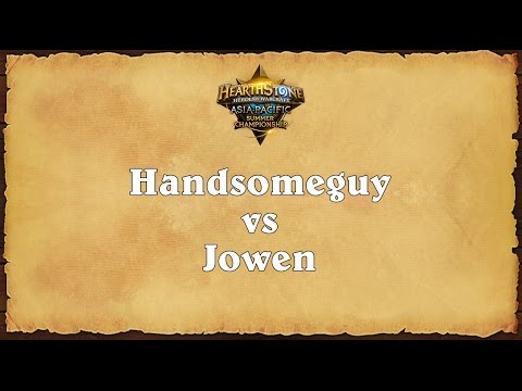 Handsomeguy vs Jowen - Asia-Pacific Summer Championship - Quarterfinal  1