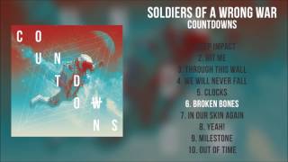 Soldiers Of A Wrong War - Broken Bones (Official Audio)
