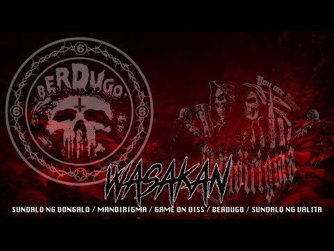 WASAKAN (REMASTERED) - JHAYTARGET x LAFSET x ARMSTRONG x PAYASO x KAYU x LAGIM x EL PELIGRO