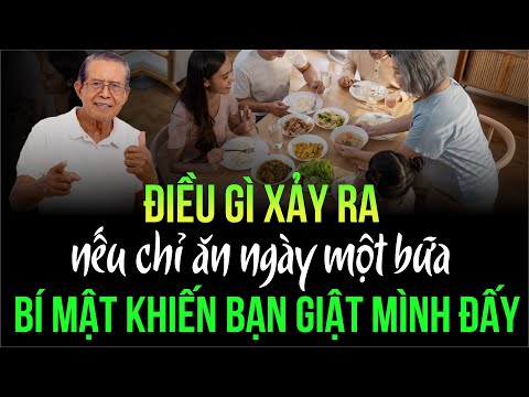 nếu chỉ ăn ngày một bữa, Chính lợi ích sức khỏe này sẽ khiến bạn giật mình đấy!