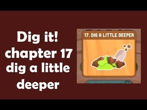 Dig it game dig a little deeper chapter 17 level 1 to 20 solutions