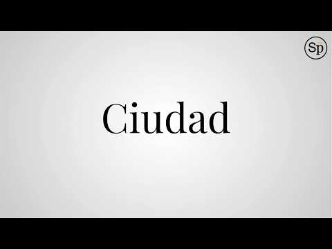 How to pronounce "ciudad" (city).