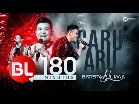 DVD COMPLETO - BL 180 MINUTOS | Batista Lima (AO VIVO EM CARUARU - PE)