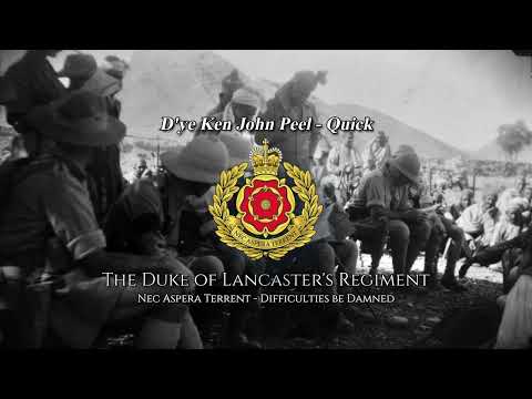 D'ye Ken John Peel - Quick March Of The Duke of Lancaster's Regiment