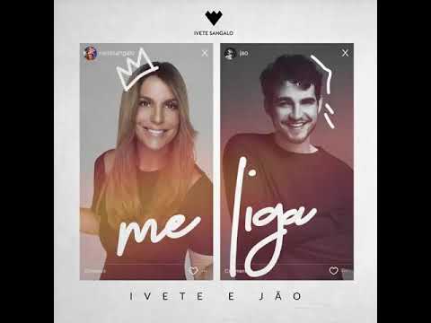 IVETE SANGALO FEAT JAO - ME LIGA