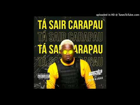 Godzila Do Game Feat Os Tukubas - Tá Sair Carapau (Afro House)[Áudio Oficial]
