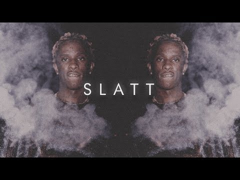 Young Thug Type Beat - Slatt (2018)