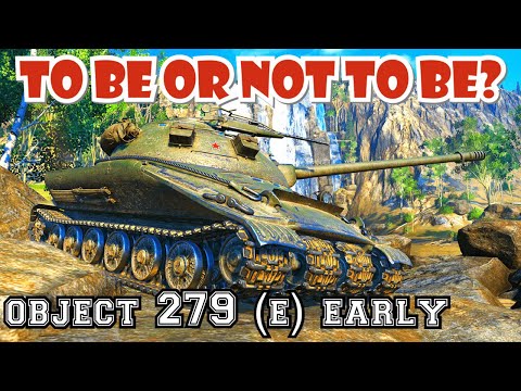 Should you get the Object 279 (e) Early || World of Tanks Console PS4 XBOX Mercenaries