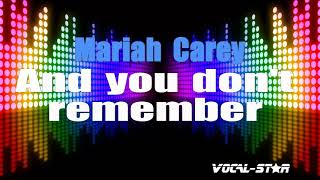 Mariah Carey - And You Don&#39;t Remember (Karaoke Version) with Lyrics HD Vocal-Star Karaoke