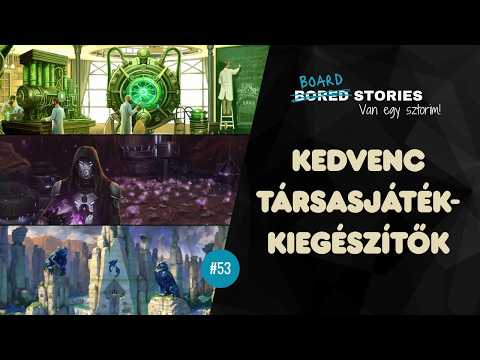Kedvenc társasjáték-kiegészítők! Miért szeretjük őket ennyire?  #53 - Board Stories | The GiftForge Podcast