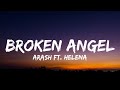 Arash - Broken Angel (Lyrics) Ft.Helena // 