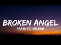 Arash - Broken Angel (Lyrics) Ft.Helena // "I’m so lonely, broken angel" - The DopeLyrics Arash - Broken Angel (Lyrics) Ft.Helena // "I’m so lonely, broken angel"