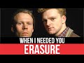 ERASURE | When I Needed You (Cuando te necesitaba) Audio HD | Lyrics