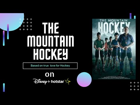 Trailer of 'The Mountain Hockey' True Love for Hockey, Description