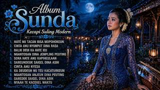 Download lagu 😢 Paling Bikin Haru Tahun Ini! Kecapi Suling Sunda Full Album 2026 mp3