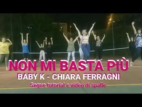 NON MI BASTA PIU' || BABY K | Chiara Ferragni | COREOGRAFIA | Ballo di gruppo