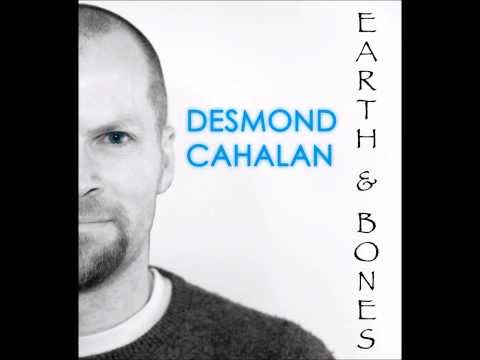 Desmond Cahalan's Earth & Bones - The Rolling Of The Stones