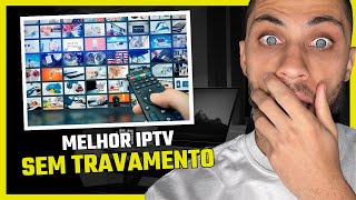 MELHOR IPTV SEM TRAVAMENTO
