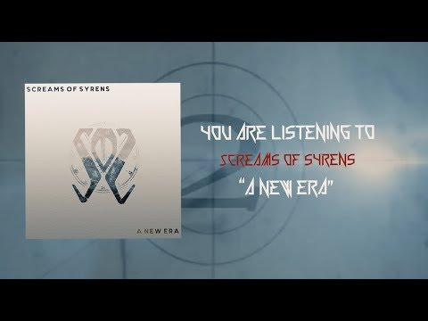 Screams of Syrens - A New Era (Official Lyric Video)