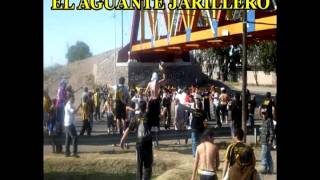 jarillero hasta la muerte