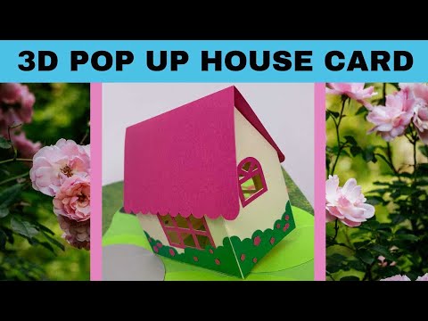3D POP UP HOUSE CARD
