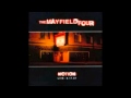 01 Fallout [Live] - The Mayfield Four - Motion 
