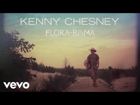 Kenny Chesney - Flora-Bama (Audio)