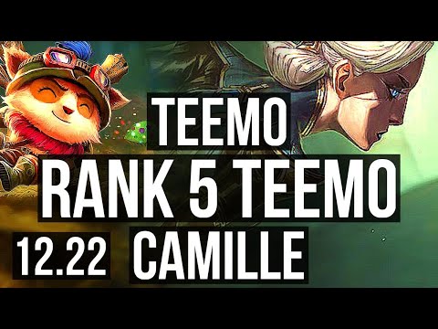 TEEMO vs CAMILLE (TOP) | Rank 5 Teemo, 900+ games, 900K mastery, 5/3/10 | TR Master | 12.22