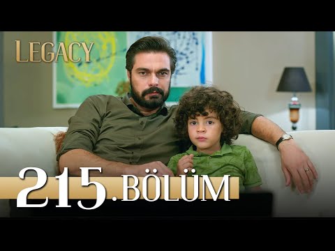 Emanet 215. Bölüm | Legacy Episode 215
