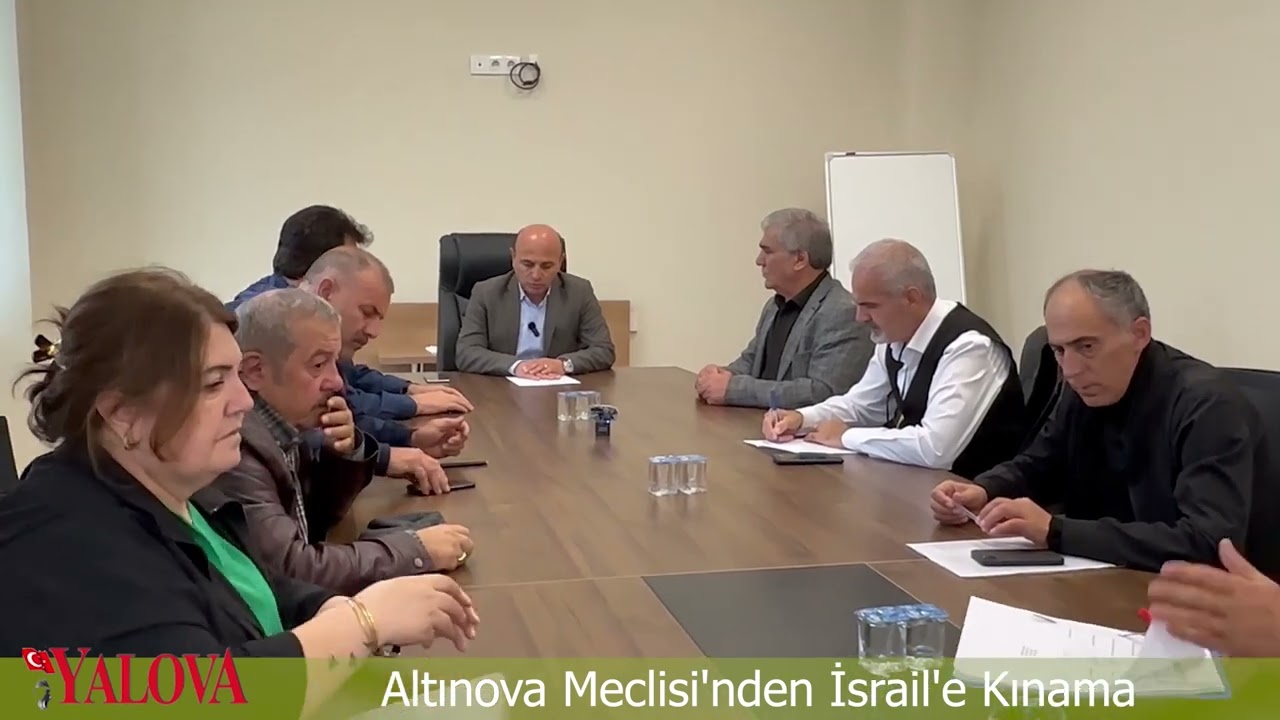 Altınova Meclisi'nden İsrail'e Kınama