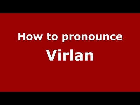 How to pronounce Virlan (Brazilian Portuguese/Brazil)  - PronounceNames.com