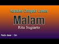 MALAM - Rita Sugiarto, Karaoke Dangdut Lawas