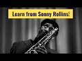 7 Great Sonny Rollins Licks | Sonny Rollins Transcription