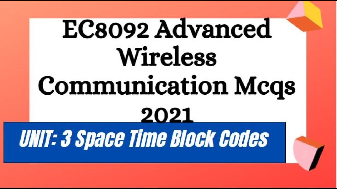 #EC8092_Advanced_Wireless_Communication_Mcqs|UNIT: 3 #Space_Time_Block_Codes_Mcqs| Pranshi_Verma